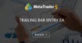 Trailing Bar Entry EA - My first coding attempt in Mql4 and I'd like to be helpful Trailing Bar Entry EA - My first coding attempt in Mql4 and I'd like to be helpful