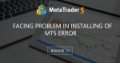 facing problem in installing of mt5 error