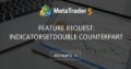 Feature Request: IndicatorSetDouble counterpart Feature Request: IndicatorSetDouble counterpart