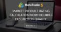 Market Product rating calculation now includes description quality - How to fix your product descriptions in the Market Marketplace Market Product rating calculation now includes description quality - How to fix your product descriptions in the Market Marketplace