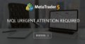 MQL Uregent ATtention required MQL Uregent ATtention required