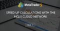 Speed Up Calculations with the MQL5 Cloud Network