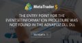 The entry point for the EventSetInformation procedure was not found in the ADVAPI32.dll DLL The entry point for the EventSetInformation procedure was not found in the ADVAPI32.dll DLL