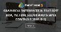 Graphical Interfaces X: Text Edit box, Picture Slider and simple controls (build 5)