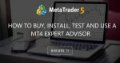 How to buy, install, test and use a MT4 Expert Advisor - How to buy and install a Metatrader 4 Expert Advisor How to buy, install, test and use a MT4 Expert Advisor - How to buy and install a Metatrader 4 Expert Advisor