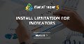 Install limitation for indicators Install limitation for indicators