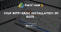 Help with basic installation of Bots.