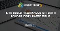 MT5 Build 4120 MacOS M1-Data Folder Copy Paste Issue MT5 Build 4120 MacOS M1-Data Folder Copy Paste Issue