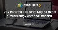 VPS Provider Blocks MQL5 Login (403 Error) – Any Solutions? - I can log in to MML5 from a VPS, but I cannot access the site. VPS Provider Blocks MQL5 Login (403 Error) – Any Solutions? - I can log in to MML5 from a VPS, but I cannot access the site.