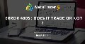 Error 4805 : Does it trade or not ? Error 4805 : Does it trade or not ?