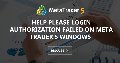 HELP PLEASE login authorization failed on Meta Trader 5 Windows HELP PLEASE login authorization failed on Meta Trader 5 Windows