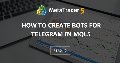 How to create bots for Telegram in MQL5
