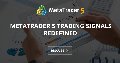 MetaTrader 5 Trading Signals Redefined