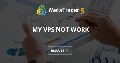 my vps not work