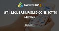 MT4: MQL Base: failed connect to server
