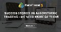 Success Stories in Algorithmic Trading - we need more of them!