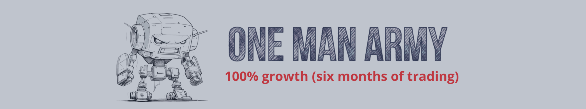 100 % Wachstum bei ONE MAN ARMY