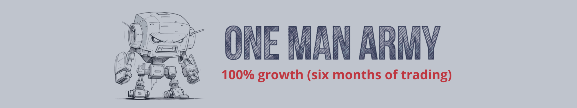 ONE MAN ARMY'de %100 büyüme