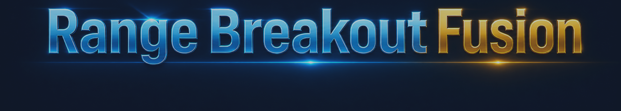 RANGE BREAKOUT FUSION - SETUP