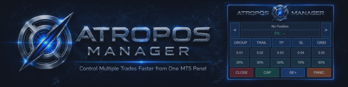 Atropos Manager Guide — Control Multiple Trades Faster from One MT5 Panel