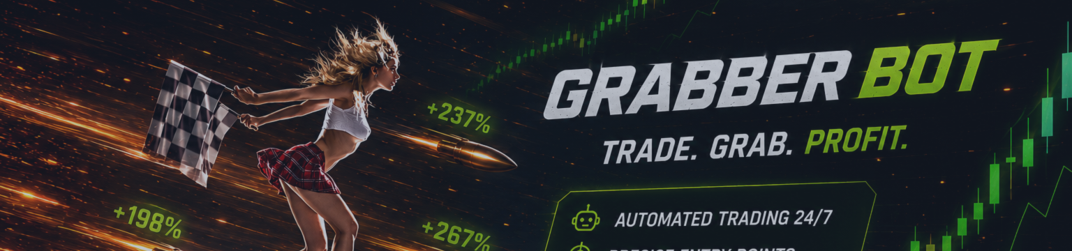 GRABBER BOT - 信頼できるトレードとはこういうもの