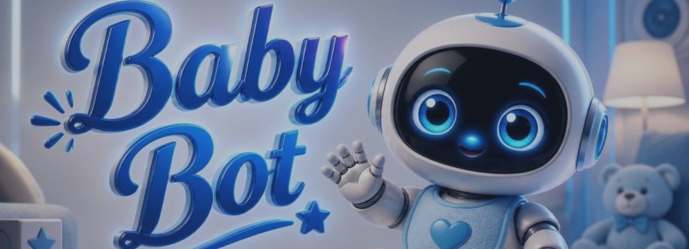 Baby Bot