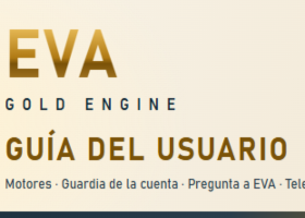 EVA Gold Engine: guía completa del usuario (MT5) EVA Gold Engine: guía completa del usuario (MT5)