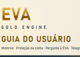 EVA Gold Engine: guia completo do usuário (MT5) EVA Gold Engine: guia completo do usuário (MT5)