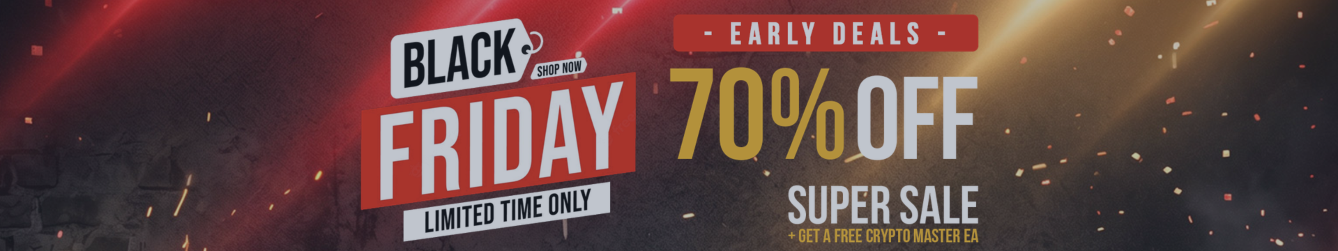 Black Friday 2026 Is Here Early! 70% OFF + FREE BONUS EA!
