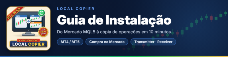 Local Copier — Guia de Instalação (MT4 / MT5)