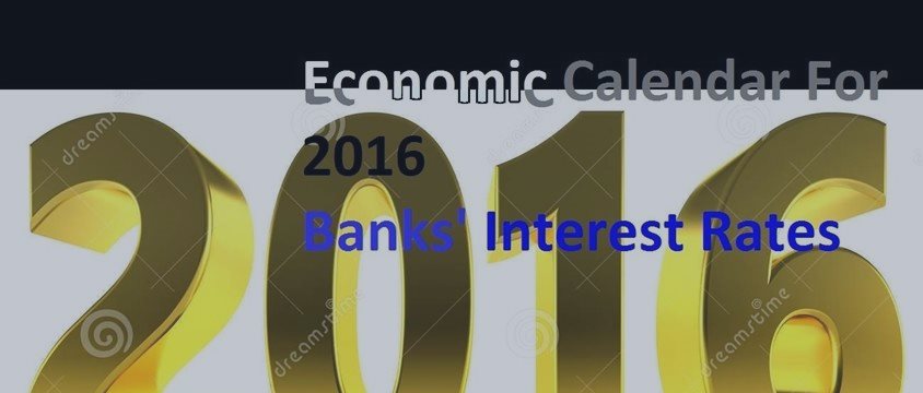 Economic Calendar for Central Banks 2016
