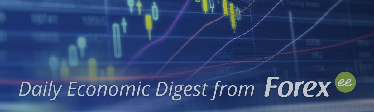 Daily economic digest from Forex.ee