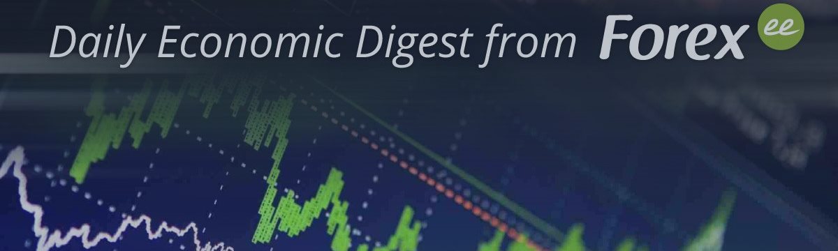 Daily economic digest from Forex.ee