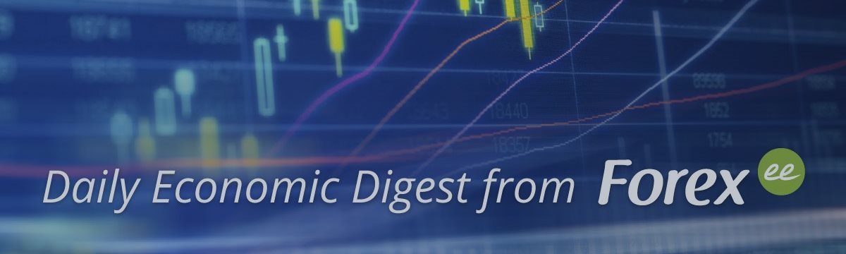 Daily economic digest from Forex.ee