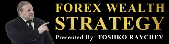 Forex Wealth Strategy Review How It Works Toshko Raychev - 