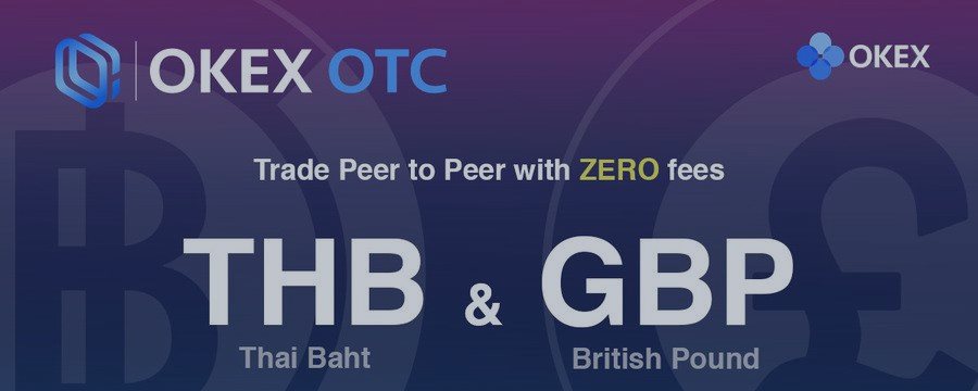 OKEx сообщила о запуске на платформе OTC тайского бата и британского фунта
