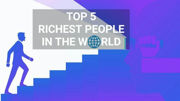 TOP 5 RICHEST PEOPLE IN THE WORLD