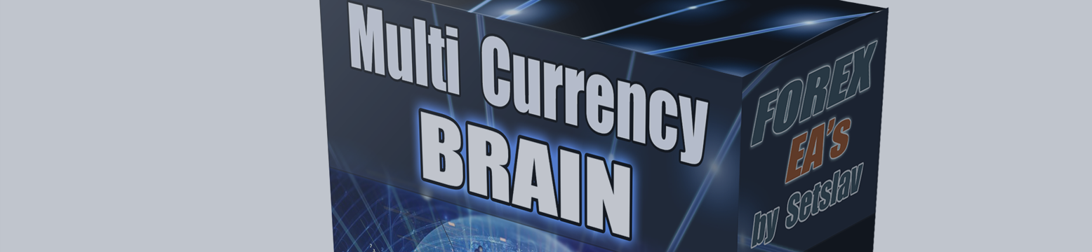 Instructions, recommendations, advices on the system (robot) Multi-Currency_BRAIN EA Instructions, recommendations, advices on the system (robot) Multi-Currency_BRAIN EA