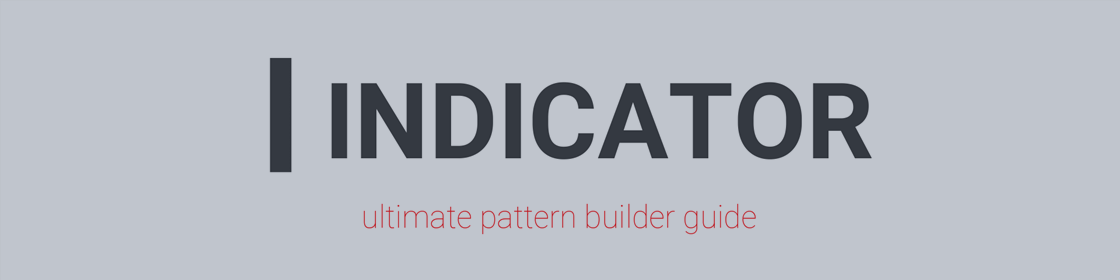 Ultimate Pattern Builder INDICATOR guide