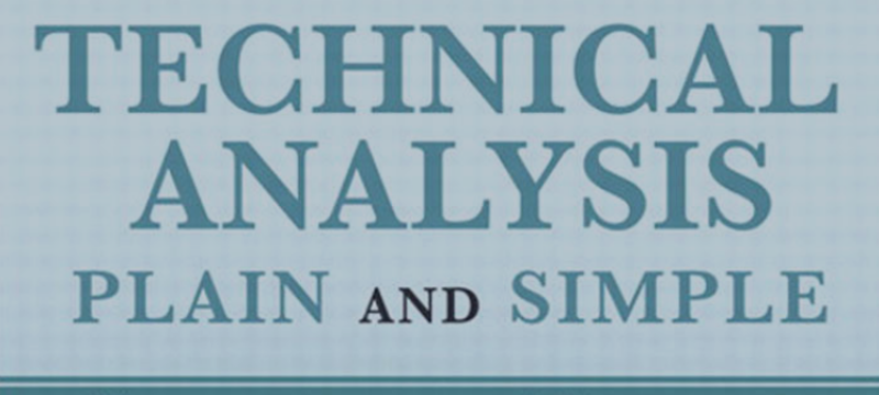 Technical Analysis Plain and Simple - by Michale N. Kahn