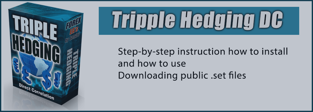 Triple_Hedging_DC: Step-by-step instruction how to install and and how to use.