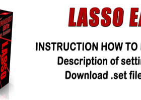 LASSO EA: INSTRUCTION HOW TO INSTALL. Description of settings. Download .set files.
