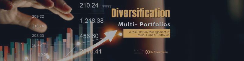 NAVIGATING SUCCESS: COVARIANCE, DIVERSIFICATION, AND RISK-RETURN MANAGEMENT IN MULTI-INVESTMENT FOREX PORTFOLIOS – Analytics & Forecasts – 23 August 2023