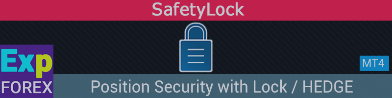 SafetyLock - Position Security and Opening Opposite Pending Orders with LOCK (HEDGE)