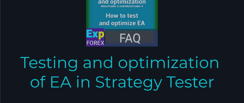 Testing and optimization of EA in Strategy Tester
