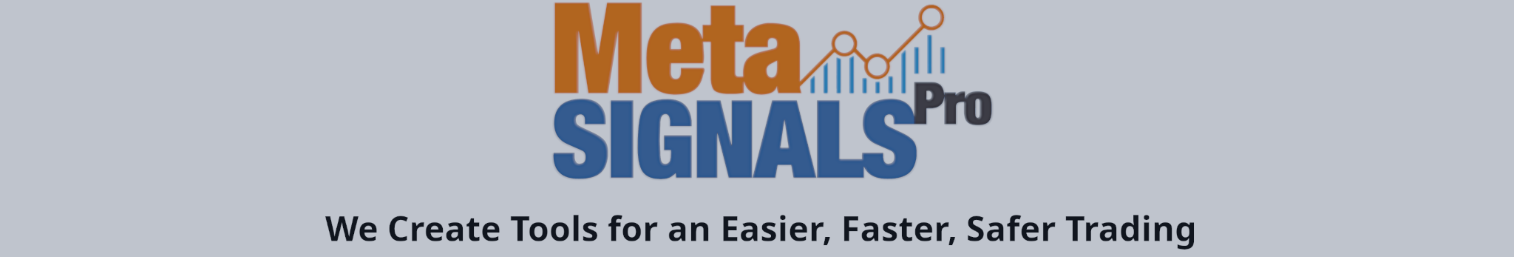 Why MetaSignalsPro will make your trading easier, faster and safer