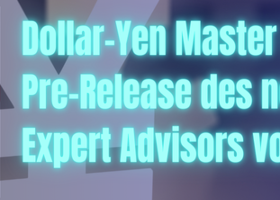 Dollar-Yen Master EA: Pre-Release des neuesten Expert Advisors von Edgezone