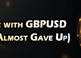 My Struggle with GBPUSD (And Why I Almost Gave Up)