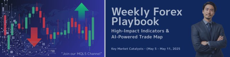 ⚡ Weekly Forex Playbook: High‑Impact Indicators & AI‑Powered Trade Map (May 5 – May 11) ⚡ Weekly Forex Playbook: High‑Impact Indicators & AI‑Powered Trade Map (May 5 – May 11)