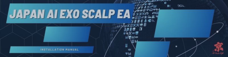 Japan AI Exo Scalp EA 導入マニュアル バージョン3.5